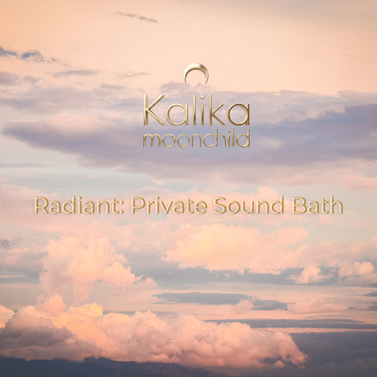 Radiant: Private Sound Bath Introductory Offer